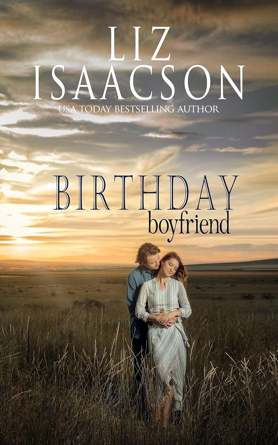 Birthday Boyfriend (Quinn Valley Ranch, #21)