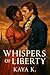 Whispers of liberty: Interr...