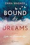 Bound by Dreams (...