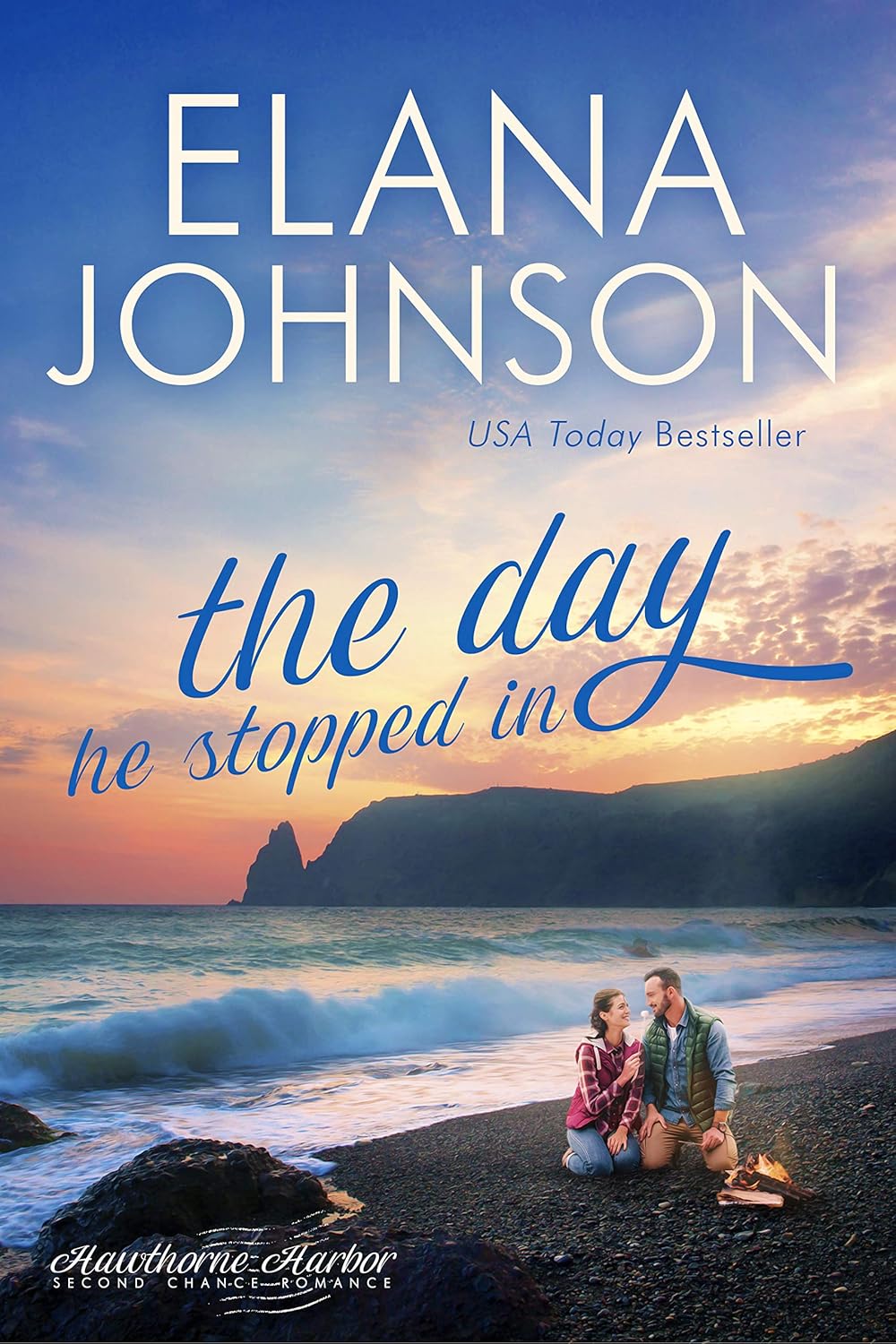 The Day He Stopped In (Hawthorne Harbor #2)