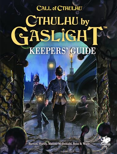 Cthulhu by Gaslight: Keeper’s Guide (Hardcover)