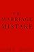 The Marriage Mistake