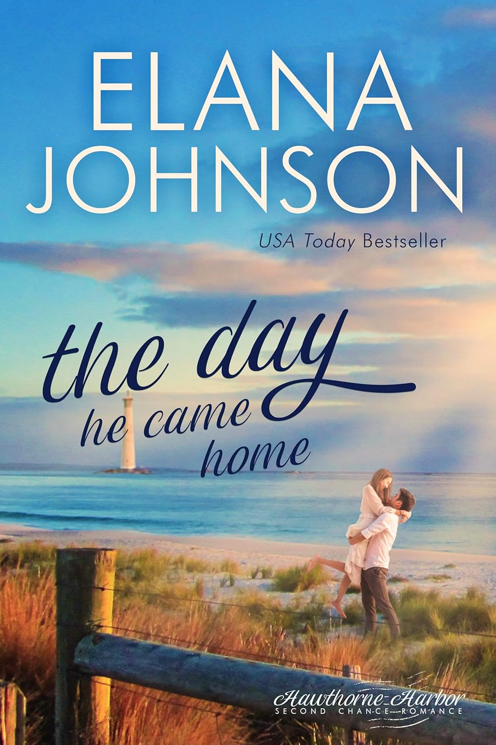 The Day He Came Home (Hawthorne Harbor #5)