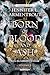 Born of Blood and Ash. Nata da sangue e cenere Vol.2 (Flesh and Fire Series #4)