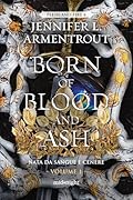 Born of Blood and Ash. Nata da sangue e cenere Vol.1
