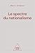 Le Spectre du nationalisme (French Edition)