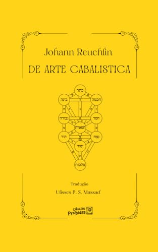 De Arte Cabalistica (Ciências Proibidas) (Portuguese Edition)