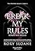 Break My Rules: Rompe mis reglas (The Oxford Legacy #2)