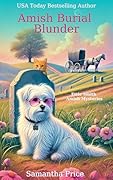Amish Burial Blunder: An Amish Cozy Mystery with Humor and Senior Sleuths