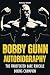 Bobby Gunn Autobiography: T...