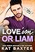 Love 'em or Liam by Kat Baxter Love 'em or Liam by Kat Baxter