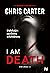 I Am Death ถ้ายังไม่รู้ว่าผมเป็นใครจะใบ้ให้อีกศพ (ฉบับปรับปรุง) (Robert Hunter, #7)