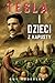 Tesla I Dzieci Z Kapusty: I...