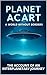 PLANET ACART - A WORLD WITHOUT BORDERS by Roberto Furtado