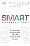 Smart Conversations by Ian Howells Smart Conversations by Ian Howells