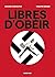 Libres d'obéir