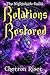Relations Restored: The Nightshade Guild (YR5 - The Nightshade Guild: The World Righted Book 1)