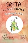Greta the Grasshopper: Learning to Listen