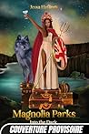 Magnolia Parks, T...