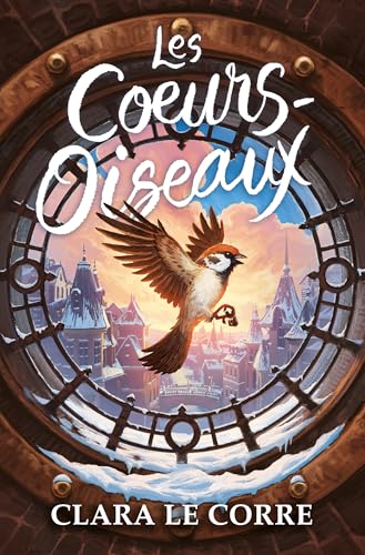 Les Coeurs-Oiseaux (Hardcover)