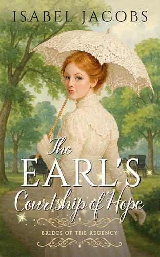 The Earl's Courtship of Hope (Kindle Edition)