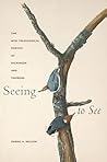 Seeing to See: Th...
