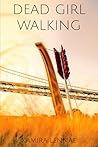 Dead Girl Walking