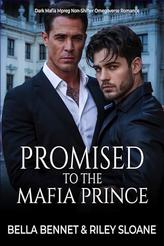 Promised to the Mafia Prince (Mated to the Mob)