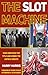 The Slot Machine by Harry Harris