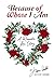 Because of Whose I Am: A Romantic Love Story