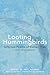 Looting Hummingbirds: Selec...