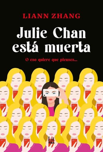 Portada de Julie Chan está muerta, de Liann Zhang