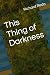 This Thing of Darkness