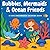 Bubbles, Mermaids & Ocean F...