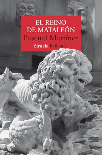 El reino de Mataleón (Serie del sargento Pitana) (Spanish Edition)