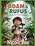 Adam & Rufus: The Brave For...