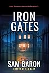 Iron Gates: The a...