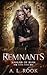 Remnants (Raegan of Ruin Bo...