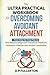 The Ultra Practical Workbook for Overcoming Avoidant Attachment by D.P Fullerton