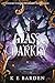 A Glass Darkly: A retelling...