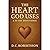 The Heart God Uses: A 30-Da...