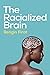 The Racialized Brain: The N...