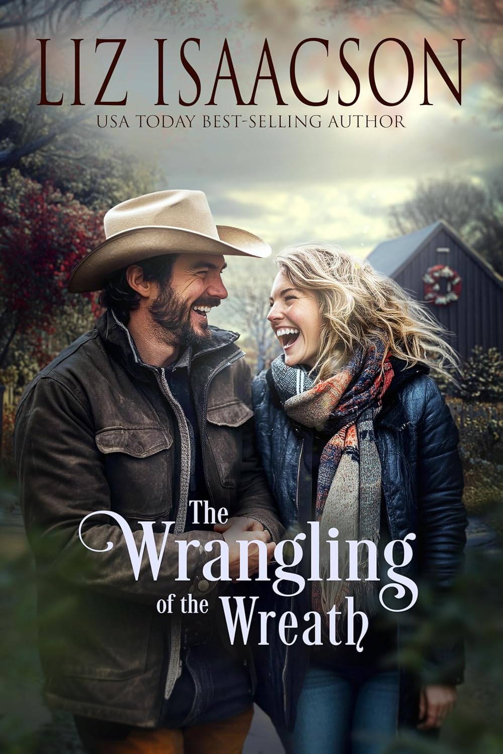 The Wrangling of the Wreath (Shiloh Ridge Ranch in Three Rivers #9)