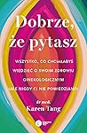 Dobrze, że pytasz...