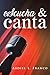 Escucha & Canta (Spanish Edition)