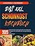 DAS XXL SCHONKOST KOCHBUCH ...