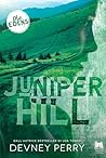 Juniper Hill (The Edens Vol. 2) by Devney Perry