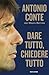 Dare tutto, chiedere tutto