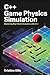 C++ Game Physics Simulation...