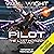 The Pilot: The Last Horizon, Book 4